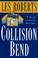 Cover of: Collision bend
