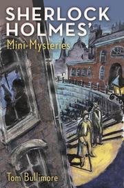 Cover of: Sherlock Holmes' Mini-Mysteries by Tom Bullimore