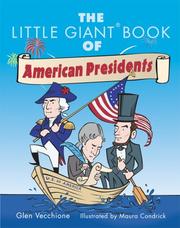 Cover of: The Little Giant Book of American Presidents by Glen Vecchione