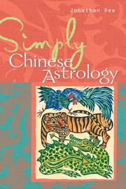 Cover of: Simply Chinese astrology by Jonathan Dee