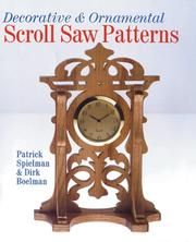 Cover of: Decorative & Ornamental Scroll Saw Patterns by Patrick Spielman, Dirk Boelman