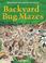 Cover of: Backyard Bug Mazes