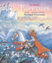 Cover of: Classic Fairy Tales by Michael Foreman