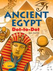 Cover of: Ancient Egypt Dot-to-Dot (Connect the Dots & Color) | Jean Joachim