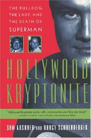 Cover of: Hollywood Kryptonite, The Bulldog, the Lady, and the Death of Superman by Sam Kashner and Nancy Schoenberger
