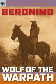 Cover of: Geronimo: wolf of the warpath