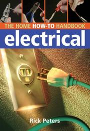 The Home How-To Handbook: Electrical by Rick Peters
