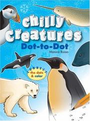 Cover of: Chilly Creatures Dot-to-Dot (Dot to Dot)