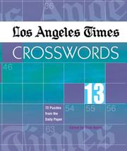 Cover of: Los Angeles Times Crosswords 13: 72 Puzzles from the Daily Paper (Los Angeles Times Crosswords)