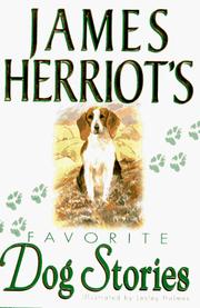 Cover of: James Herriot's favorite dog stories by James Herriot
