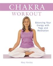 Cover of: Chakra Workout: Balancing Your Energy with Yoga and Meditation