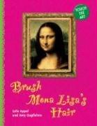 Cover of: Touch the Art: Brush Mona Lisa's Hair (Touch the Art)