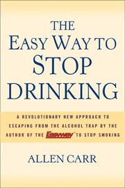 Cover of: The Easy Way to Stop Drinking
