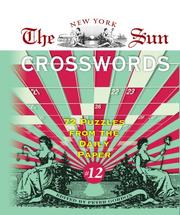 Cover of: The New York Sun Crosswords #12: 72 Puzzles from the Daily Paper (New York Sun Crosswords)