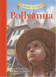 Cover of: Classic Starts: Pollyanna (Classic Starts Series)