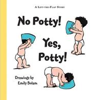 Cover of: No Potty! Yes Potty! by Emily Bolam