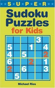 Cover of: Super Sudoku Puzzles for Kids (Sudoku)