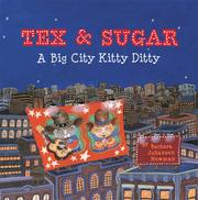 Cover of: Tex & Sugar: A Big City Kitty Ditty