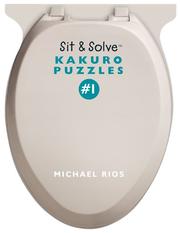 Cover of: Sit & Solve Kakuro Puzzles #1
