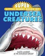 Cover of: Super Little Giant Book of Undersea Creatures by David Lambert, Diagram Visual