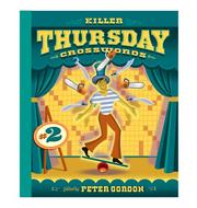 Cover of: Killer Thursday Crosswords #2 (Killer Crosswords)