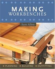 Cover of: Making Workbenches by Sam Allen, Sam Allen