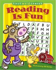 Cover of: First Word Search: Reading Is Fun (First Word Search)