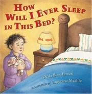 Cover of: How Will I Ever Sleep in This Bed? by Della Ross Ferreri, Della Ross Ferreri