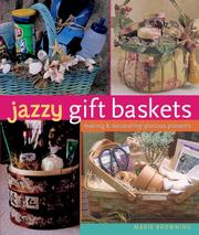 Cover of: Jazzy Gift Baskets by Marie Browning