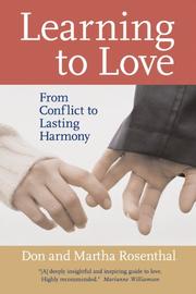 Cover of: Learning to Love: From Conflict to Lasting Harmony