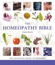 Cover of: The Homeopathy Bible by Ambika Wauters