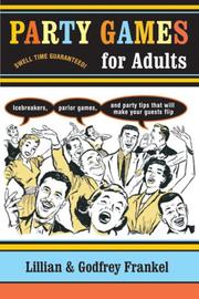 Cover of: Party Games for Adults by Lillian Frankel, Godfrey Frankel