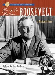Cover of: Sterling Biographies: Franklin Delano Roosevelt: A National Hero (Sterling Biographies)