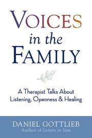 Cover of: Voices in the Family: A Therapist Talks About Listening, Openness & Healing