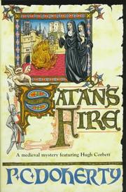 Cover of: Satan's fire by P. C. Doherty