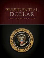 Cover of: Presidential Dollar Collector's Folder
