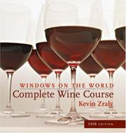 Cover of: Windows on the World Complete Wine Course by Kevin Zraly