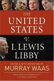 Cover of: The United States v. I. Lewis Libby