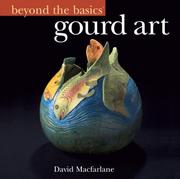 Cover of: Beyond the Basics: Gourd Art (Beyond the Basics)