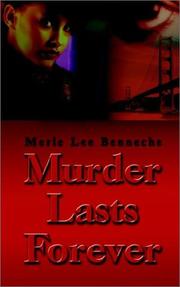 Cover of: Murder Lasts Forever | Merle Lee Benneche
