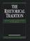 Cover of: The Rhetorical Tradition