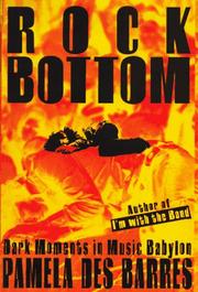 Cover of: Rock bottom: dark moments in music Babylon