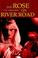 Cover of: The Rose on River Road