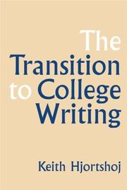 Cover of: transition to college writing | Keith Hjortshoj