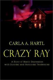 Cover of: Crazy Ray | Carla A. Hartl