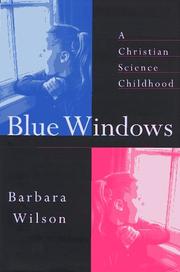 Blue windows by Barbara Sjoholm, Barbara Wilson