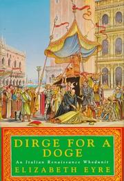 Cover of: Dirge for a doge by Elizabeth Eyre
