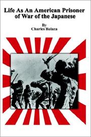 Cover of: Life As An American Prisoner of War of the Japanese