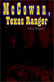 Cover of: McCowan, Texas Ranger by Gina Rogers