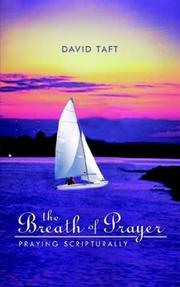 Cover of: The Breath of Prayer: Praying Scriptually
